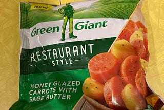 Postscript: Green Giant Restaurant Style Honey Glazed Carrots with Sage Butter