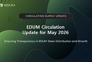 EDUM Circulation Update for May 2026