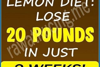 Lemon Diet For Weight Loss Lose 20 Pounds In Just 2 Weeks