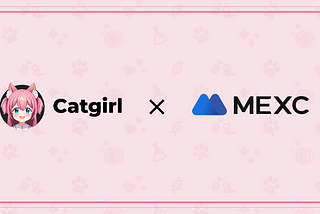 CATGIRL x MEXC Listing