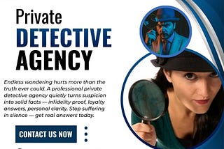 How a Private Detective Agency Brings Clarity to Personal Investigation Cases