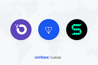 Coinbase Custody to support Telegram Open Network (GRM), Solana (SOL) & Orchid (OXT)