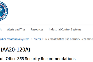 หน่วยงาน CISA ได้แจ้งเตือน คำแนะนำสำหรับการใช้งาน MS Of365