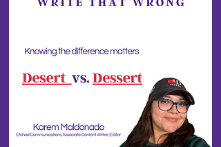 Desert vs. Dessert