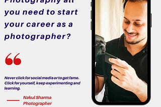 Is Passion for Photography all you need to start your career as a photographer?