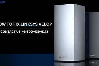 How to Fix Linksys Velop