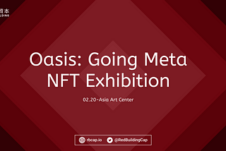 Red Building Capital is Co-organizing a Sweeping Exhibition on NFT Art