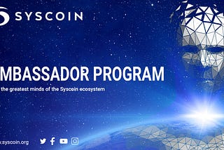 Introducing the Syscoin Ambassador Program