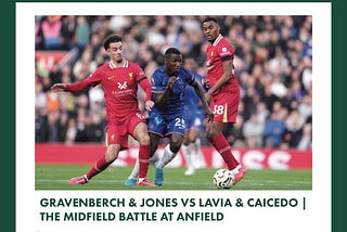 The Midfield Battle at Anfield