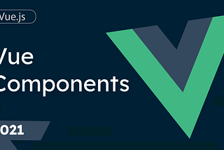 6. Vue Components