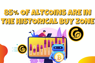 85% of altcoins are in the historical buy zone