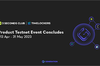Product Testnet Event Concludes: 13 Apr — 31 May 2023
