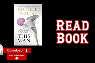 Book: With This Man (This Man #4) by Jodi Ellen Malpas