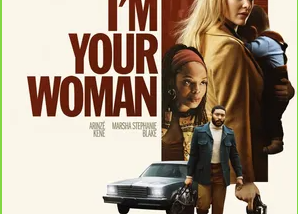 “I’m Your Woman” is a Whole New Look of 1970’s Crime Drama’s