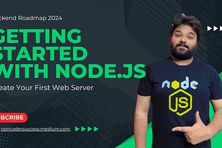 Getting Started with Node.js: