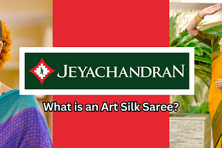 What is an Art Silk Saree?