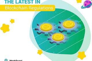 Navigating the Evolving Landscape of Blockchain Regulations in 2025