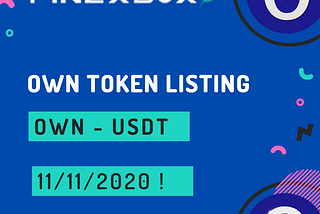 OWN Token’s Listing On VinDAX and Finexbox, And Why You Should Be Fussed