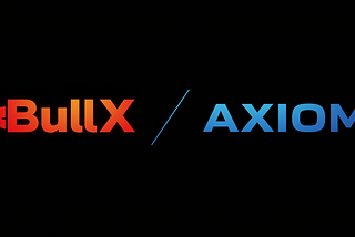 Why I Switched from BullX to Axiom (And Why You Might Want To Too)