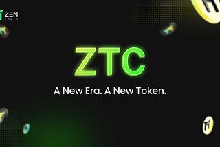 Introducing $ZTC — A New Era Begins