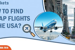 How to find cheap flights in the USA?