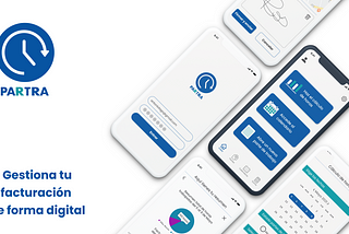 PARTRA App — UX / UI Case Study — Cómo ayudar a los autónomos que facturan por horas