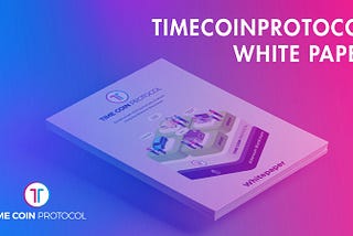 📣TimeCoinProtocol White Paper