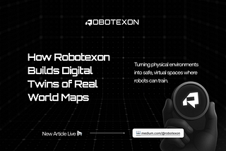 How Robotexon Builds Digital Twins of Real-World Maps for Onchain Robotic Training