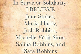 In Survivor Solidarity: I BELIEVE June, Maria, Josh, Michelle-Whit, Salina and Sara