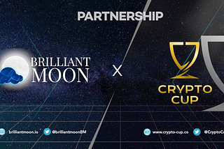 Brilliant Moon X CryptoCup — Partnership Announcement