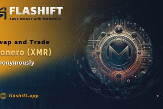 Swap and Trade Monero (XMR) Anonymously in 2024