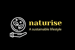 Naturise- an app that helps you switch to a sustainable lifestyle