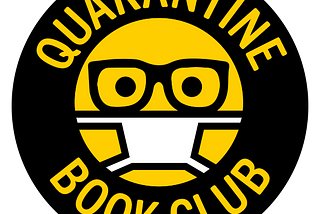 Quarantine Book Club — UX, Content Strategy, and Why This Matters