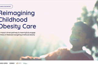 1 in 5 Children Now Living With Obesity: New Research From Clarity Pediatrics, IDEO and IDEO.org