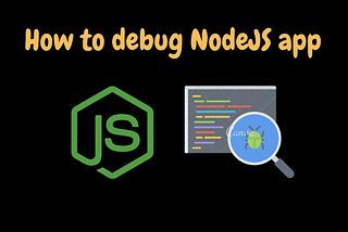 debug nodejs app