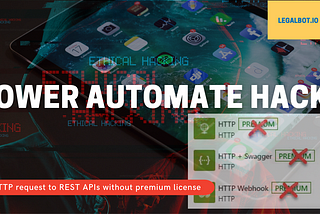 Power Automate hack: HTTP request to REST APIs without premium license