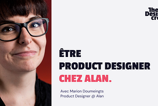 Être product designer chez Alan