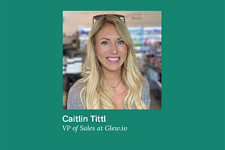 WeLearn: Mastering the Art of Sales with Caitlin Tittl