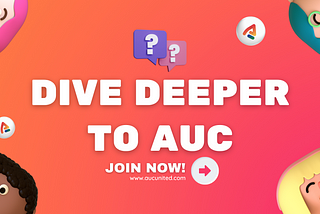 Dive Deeper to AUC
