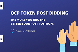 Crypto-Potential — New post bidding feature announcement