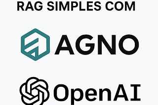 Construindo um RAG Simples com AGNO e OpenAI