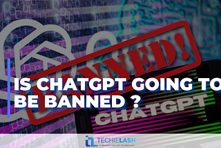 ChatGPT banned in your country?