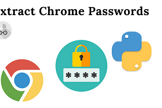 How to extract Chrome Passwords using python/python3!