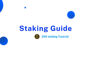 A guide on Zilionixx staking program- Part 3