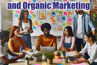 The Power of SEO and Organic Marketing