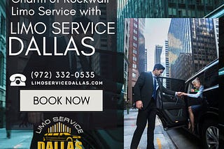 Unveiling the Charm of Rockwall Limo Service with Limo Service Dallas