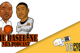 The Baseline NBA Podcast