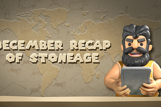 StoneAge NFT December Recap