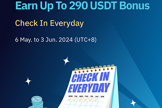 [Bitop Events] Check In Everyday Earn up to 290 USDT Bonus