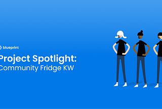 Project Spotlight: Community Fridge KW